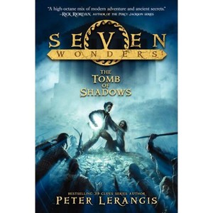 Seven Wonders Book 3: The Tomb of Shadows - by  Peter Lerangis (Paperback) - 1 of 1