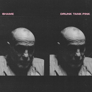 Shame - Drunk Tank Pink - 1 of 1