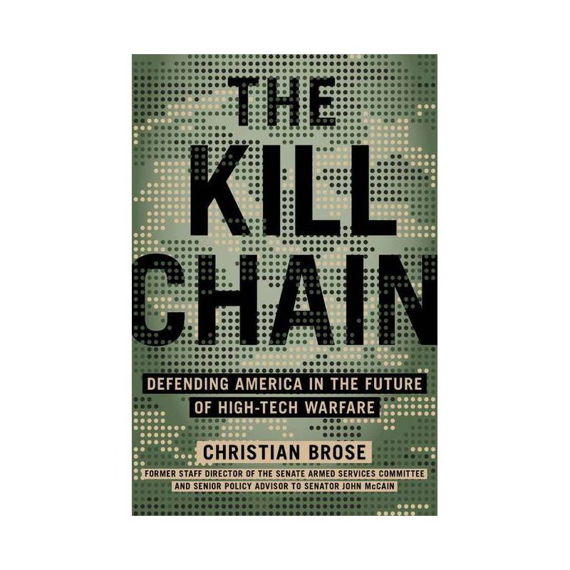The Kill Chain - by Christian Brose, 1 of 2