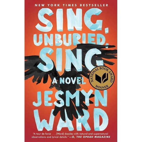 Sing, Unburied, Sing - by  Jesmyn Ward (Hardcover) - image 1 of 1