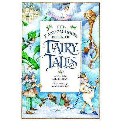 The Random House Book of Fairy Tales - (Random House Book of ...) (Hardcover)