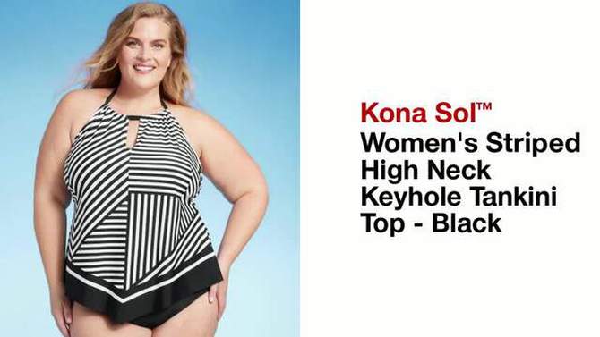 Women's Striped High Neck Keyhole Tankini Top - Kona Sol™ Black, 2 of 5, play video
