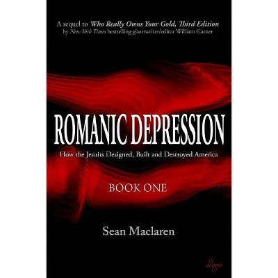 Romanic Depression - by  Sean MacLaren (Paperback)