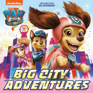 PAW Patrol: The Movie: Big City Adventures (Paw Patrol) - (Pictureback(r)) (Paperback) - 1 of 1