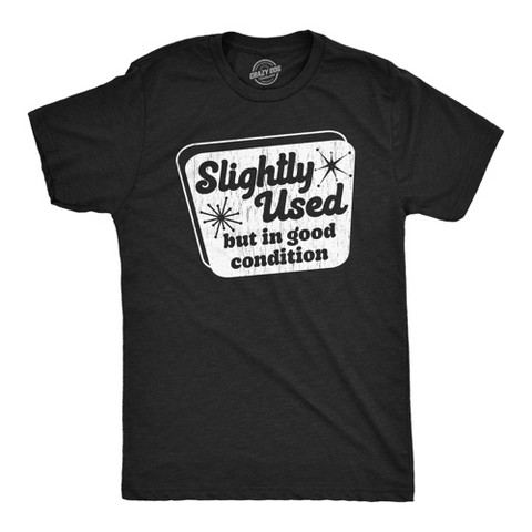 Мужские футболки Crazy Dog T-Shirts, Inc. Mens Funny T Shirts Slightly Used But In Good Condition Sarcastic Graphic Novelty Tee for Men - Crazy Dog Men's T Shirt With Sarcastic Sayings L