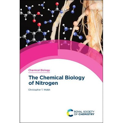 The Chemical Biology of Nitrogen - (ISSN) by  Christopher T Walsh (Hardcover)