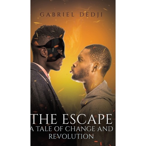 The Escape - By Gabriel Dedji (hardcover) : Target