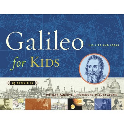 Galileo for Kids - (For Kids) by  Richard Panchyk (Paperback)