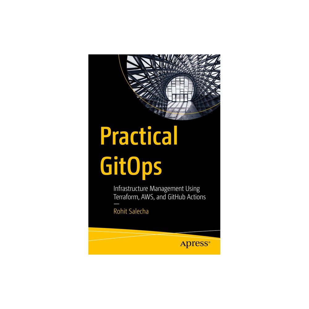 Practical Gitops - by Rohit Salecha (Paperback)