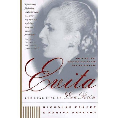  Evita - by  Nicholas Fraser & Marysa Navarro (Paperback) 