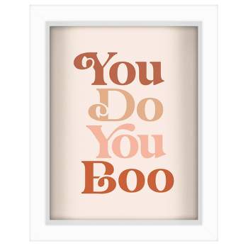 Americanflat Minimalist Motivational You Do You Boo' By Motivated Type Shadowbox Framed Wall Art Home Decor