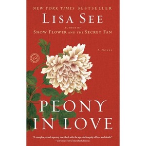 Peony in Love (Reprint) (Paperback) by Lisa See - 1 of 1