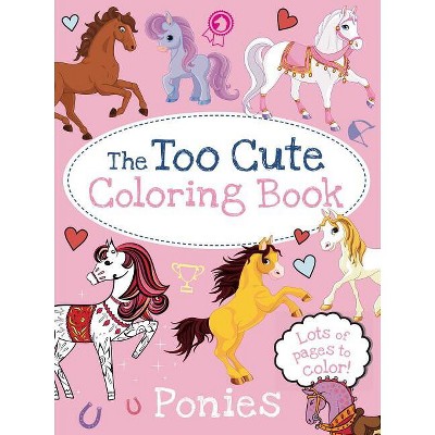 My Big Book Of Cute Coloring - (jumbo 224-page Coloring Book) By Editors Of  Silver Dolphin Books (paperback) : Target