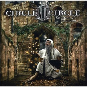 Circle II Circle - Delusions Of Grandeur (CD) - 1 of 1