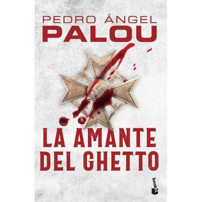 La Amante del Ghetto - by  Pedro Ángel Palou (Paperback)