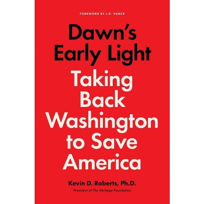 Dawn's Early Light - By Kevin Roberts (hardcover) : Target