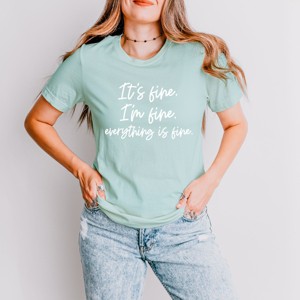 Simply Sage Market It's Fine I'm Fine Everything Is Fine Short Sleeve Tee - 1 of 4