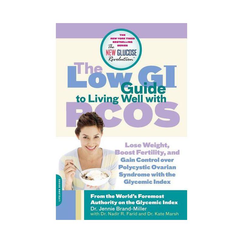 The Low GI Guide to Living Well with Pcos - (New Glucose Revolutions) by  Jennie Brand-Miller (Paperback), 1 of 2