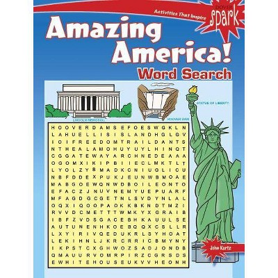 Spark Amazing America! Word Search - (Dover Children's Activity Books) by  John Kurtz (Paperback)