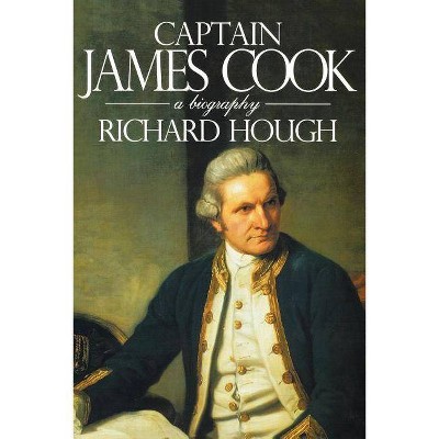 Captain James Cook - by  Richard Alexander Hough (Paperback)