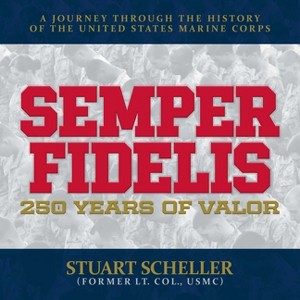 Semper Fidelis - by  Stuart Scheller (Hardcover) - 1 of 1