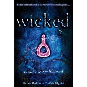 Wicked 2 - by  Nancy Holder & Debbie Viguié (Paperback) - 1 of 1