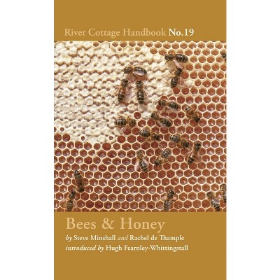 Bees & Honey - (River Cottage Handbook) by  Rachel De Thample (Hardcover)