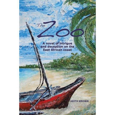 The Zoo - by  Keith Brown (Paperback)