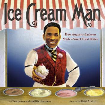 Ice Cream Man - by  Glenda Armand & Kim Freeman (Hardcover)