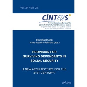 Provision for Surviving Dependants in Social Security - by  Stamatia Devetzi & Hans-Joachim Reinhard (Paperback) - 1 of 1