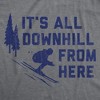 Womens Its All Downhill From Here T Shirt Funny Skiiing Joke Tee For Ladies - Crazy Dog Women's T Shirt - 2 of 4