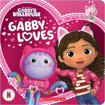 Gabby Loves (Gabby's Dollhouse Valentine's Day Board Book) - by  Scholastic