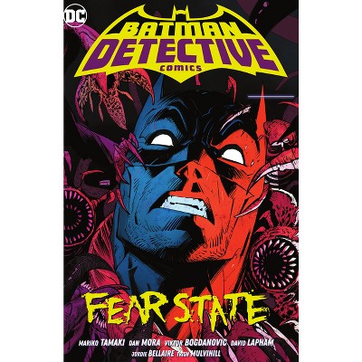 Batman: Detective Comics Vol. 2: Fear State - by  Mariko Tamaki (Hardcover)