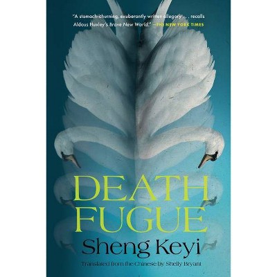 Death Fugue - by  Sheng Keyi (Paperback)