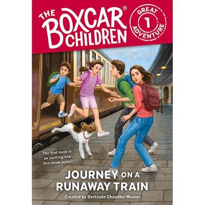 Journey on a Runaway Train, 1 - (Boxcar Children Great Adventure) (Paperback)