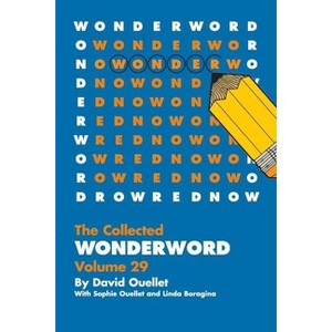 WonderWord Volume 29 - by  David Ouellet & Sophie Ouellet & Linda Boragina (Paperback) - 1 of 1
