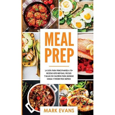 Meal Prep - by  Mark Evans (Paperback)