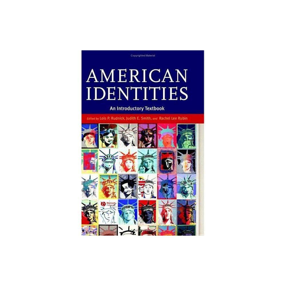 ISBN 9780631234326 product image for American Identities - by Lois P Rudnick & Judith E Smith & Rachel Lee Rubin (Pap | upcitemdb.com
