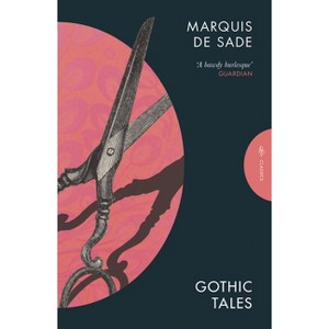 Gothic Tales - (Pushkin Press Classics) by  Marquis de Sade (Paperback) - 1 of 1