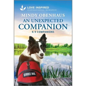 An Unexpected Companion - (K-9 Companions) by  Mindy Obenhaus (Paperback) - 1 of 1