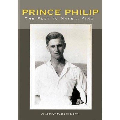 Prince Phillip: Plot to Make a King (DVD)(2016)