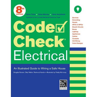 Code Check Electrical - 9th Edition by  Redwood Kardon & Paddy Morrissey & Douglas Hansen & Skip Walker (Spiral Bound)