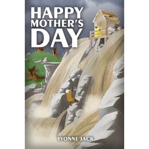 Happy Mother's Day - by  Yvonne Jack (Paperback) - 1 of 1