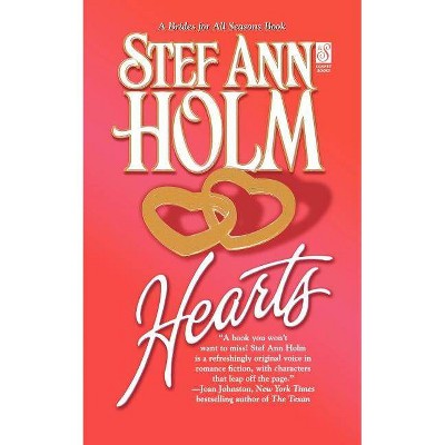 Hearts - by  Stef Ann Holm (Paperback)