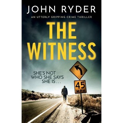 The Witness - by  John Ryder (Paperback)