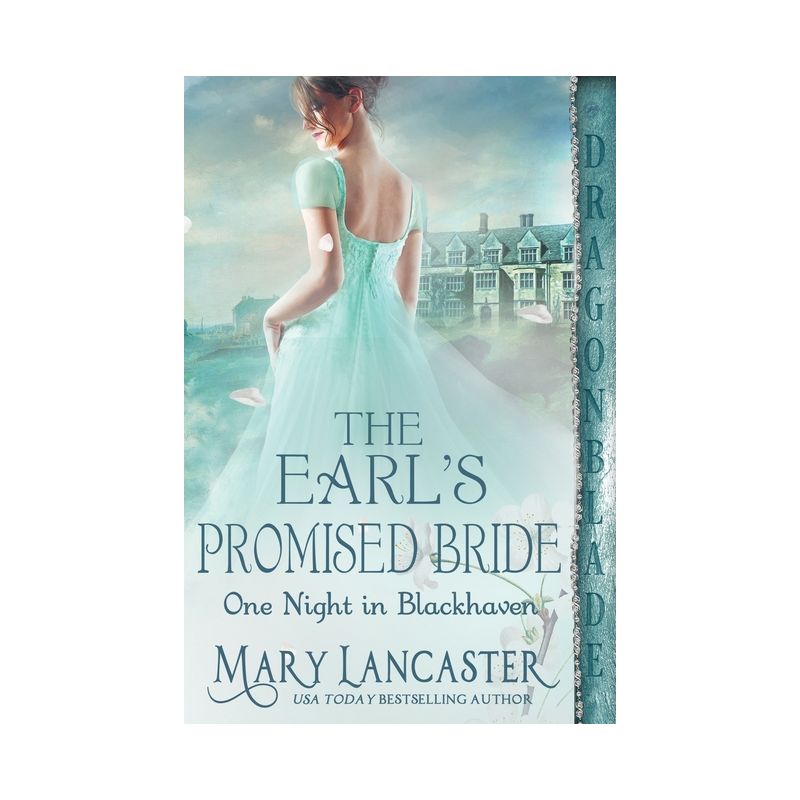 The Earl's Promised Bride - (One Night in Blackhaven) by  Mary Lancaster (Paperback), 1 of 2