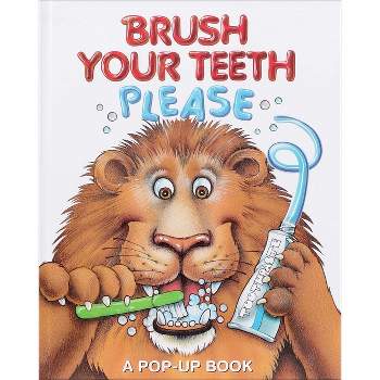 Brush Your Teeth, Please - (Pop-Up Book) (Hardcover)