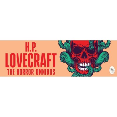 The Horror Omnibus - by  Hp Lovecraft (Paperback)