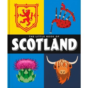 The Little Book of Scotland - by  Orange Hippo! (Hardcover) - 1 of 1