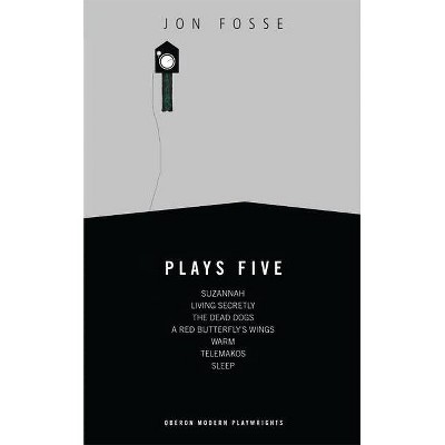 Fosse - (Oberon Modern Playwrights) by  Jon Fosse (Paperback)